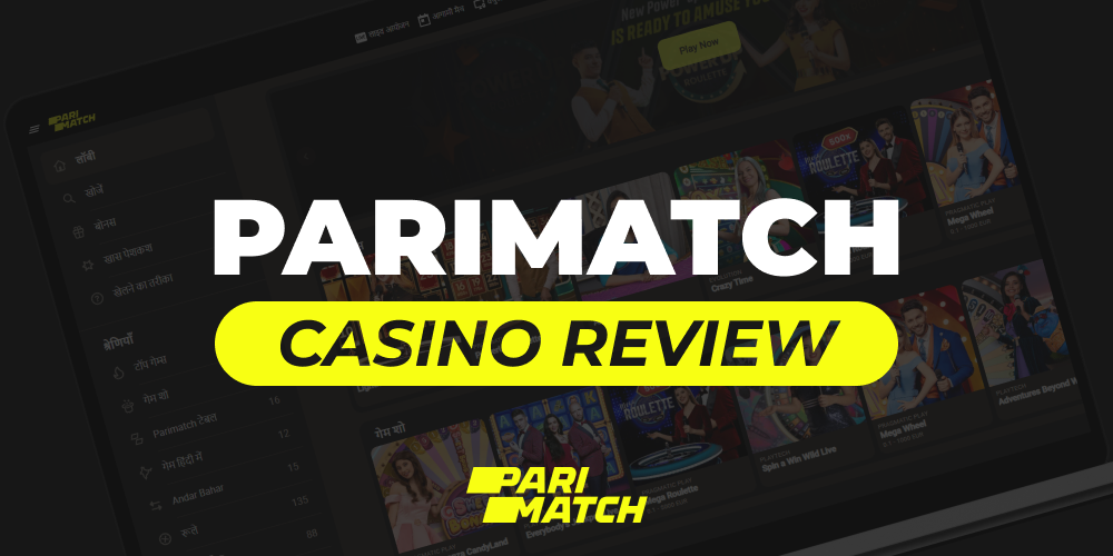 Parimatch casino | Attractive bonuses for new players from India